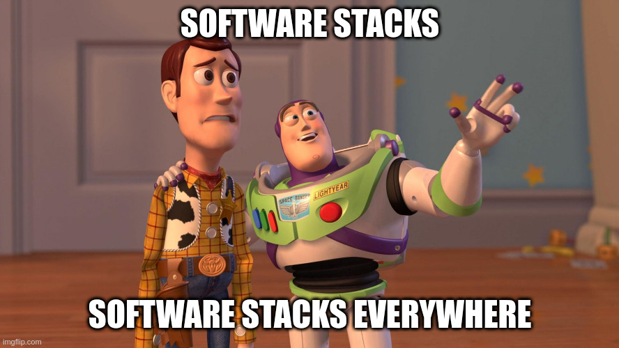 Software Stacks Everywhere